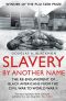 Slavery by Another Name (Reprint Edition) · The Re-Enslavement of Black Americans From the Civil War to World War II [Slavery Another Name]